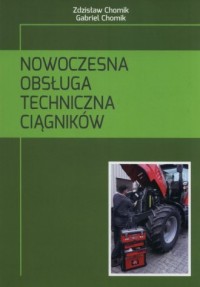 Nowoczesna obsługa techniczna ciągników - okładka podręcznika