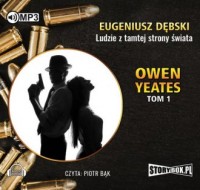 Owen Yeates. Tom 1. Ludzie z tamtej - pudełko audiobooku
