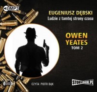 Owen Yeates. Tom 2. Ludzie z tamtej - pudełko audiobooku