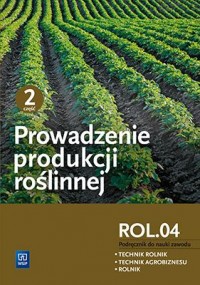 Prowadzenie produkcji roślinnej - okładka podręcznika