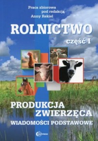 Rolnictwo cz. 1. Produkcja zwierzęca. - okładka podręcznika