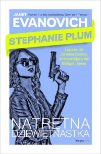 Stephanie Plum. Natrętna dziewiętnastka - okładka książki