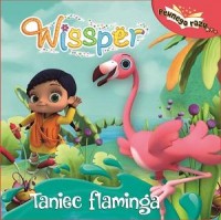 Taniec Flaminga. Wissper - okładka książki
