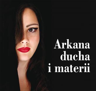 Arkana ducha i materii - okładka książki