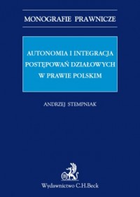 Autonomia i integracja postępowań - okładka książki