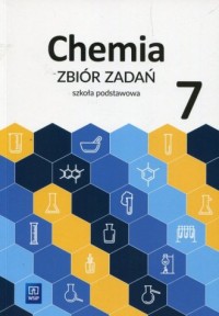 Chemia 7. Zbiór zadań. Szkoła podstawowa - okładka podręcznika