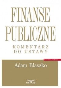 Finanse publiczne. Komentarz do - okładka książki