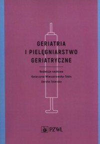 Geriatria i pielęgniarstwo geriatryczne - okładka książki
