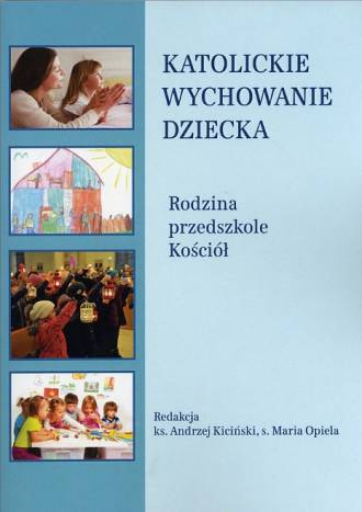 Katolickie wychowanie dziecka. - okładka książki