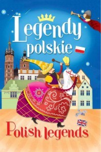 Legeny polskie. Polish legends - okładka książki