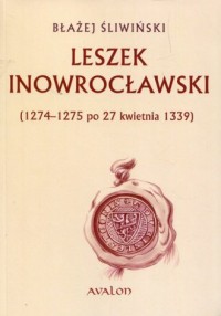 Leszek Inowrocławski 1274-1275 - okładka książki