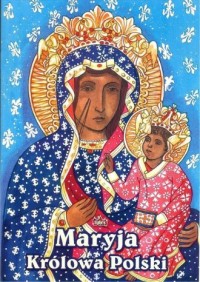 Maryja Królowa Polski - okładka książki
