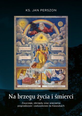 Na brzegu życia i śmierci. Zwyczaje, - okładka książki