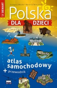 Polska dla dzieci atlas samochodowy - okładka książki