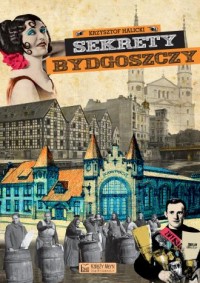 Sekrety Bydgoszczy - okładka książki