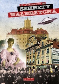 Sekrety Wałbrzycha - okładka książki