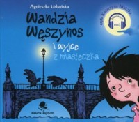 Wandzia Węszynos i wyjce z miasteczka - pudełko audiobooku