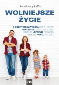 Wolniejsze życie. 9 dobrych nawyków, - okładka książki