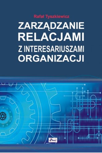 Zarządzanie relacjami z interesariuszami - okładka książki