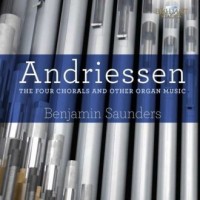 Andriessen: The Four Chorals and - okładka płyty