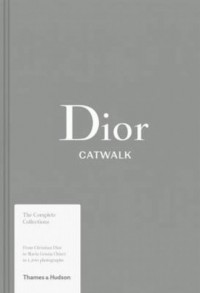 Dior Catwalk. The Complete Collections - okładka książki