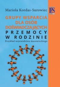 Grupy wsparcia dla osób doświadczających - okładka książki