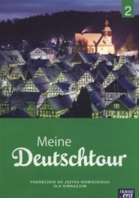 Meine Deutschtour 2. Gimnazjum. - okładka podręcznika