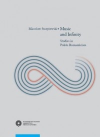 Music and Infinity. Studies in - okładka książki
