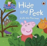 Peppa Pig Hide and Peek. A lift-the-flap - okładka książki