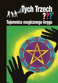 Tajemnica magicznego kręgu. Tych - okładka książki