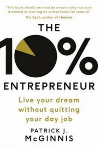 The 10% Entrepreneur. Live Your - okładka książki