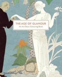 The Age of Glamour. An Art Deco - okładka książki