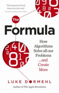 The Formula. How Algorithms Solve - okładka książki