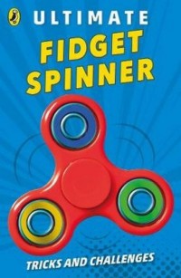 Ultimate Fidget Spinner. Tricks - okładka książki