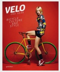 Velo 2nd Gear. Bicycle Culture - okładka książki