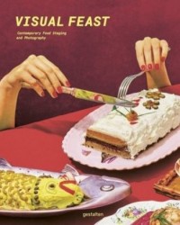 Visual Feast. Contemporary Food - okładka książki