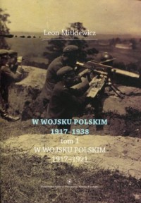 W Wojsku Polskim 1917-1938. Tom - okładka książki