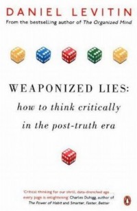 Weaponized Lies. How to Think Critically - okładka książki