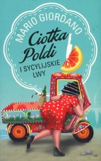 Ciotka Poldi i sycylijskie lwy - okładka książki