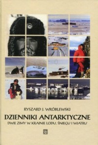 Dzienniki antarktyczne. Dwie zimy - okładka książki