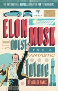 Elon Musk Young Readers Edition - okładka książki