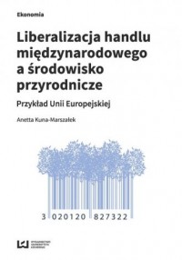 Liberalizacja handlu międzynarodowego - okładka książki