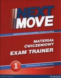 Next Move 1 Exam Trainer. Gimnazjum. - okładka podręcznika