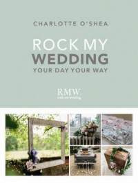 Rock My Wedding. Your Day Your - okładka książki