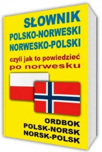 Słownik polsko-norweski norwesko-polski - okładka książki