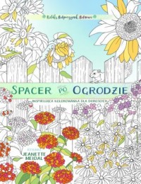 Spacer po ogrodzie - kolorowanka - okładka książki