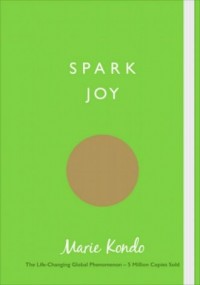 Spark Joy. An Illustrated Guide - okładka książki