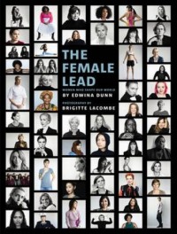 The Female Lead Women Who Shape - okładka książki