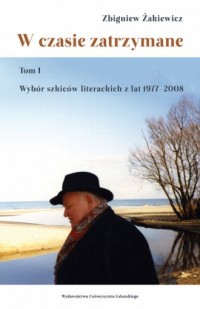 W czasie zatrzymane. Tom 1. Wybór - okładka książki