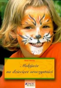 Makijaże na dziecięce uroczystości - okładka książki